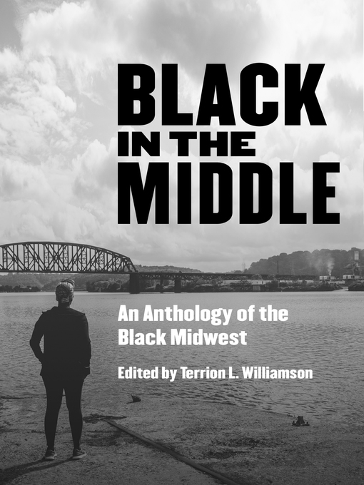 Title details for Black in the Middle by Terrion Williamson - Available